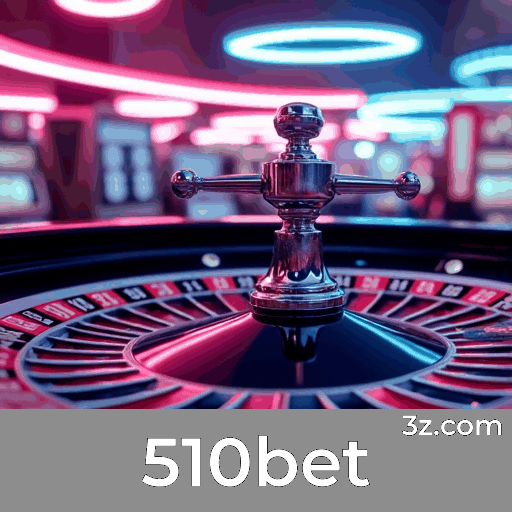 510bet: Desbloqueie Bônus Incríveis e Recompensas!